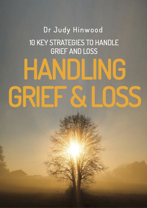 Handling Grief & Loss: 10 Key Strategies eBook cover by Dr Judy Hinwood